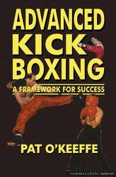 Advanced Kick Boxing - Pat O'Keeffe-practical