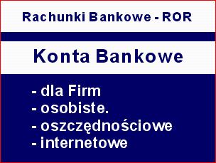 Konta Bankowe Myślibórz  Konta dla Firm Konta ROR, Myślibórz, Dębno, Barlinek,, zachodniopomorskie