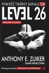  Duane Swierczynski, Anthony E. Zuiker - Level 26 - ebook