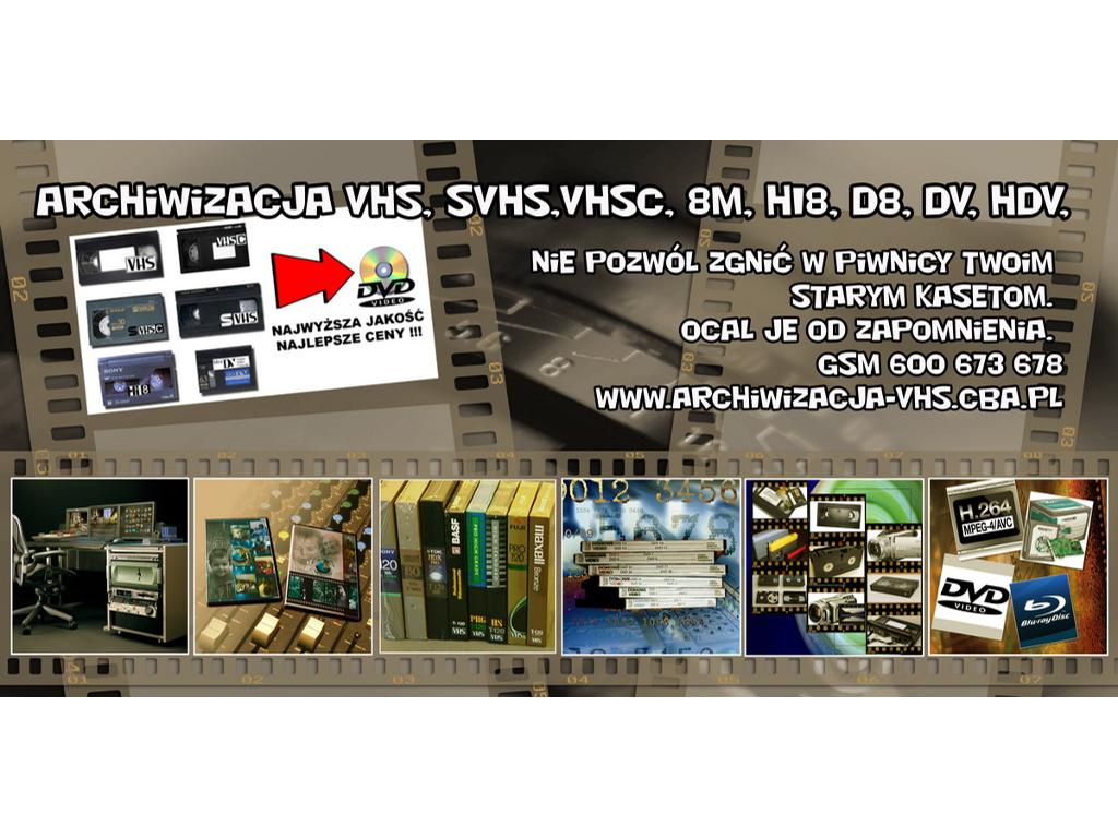 Archiwizacja kaset VHS, VHS-C, S-VHS, Hi8, DV, DIG, Warszawa, mazowieckie