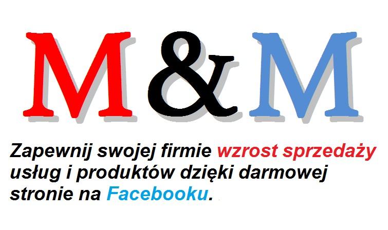 M&M - Profesjonalne prowadzenie Facebook Fanpage
