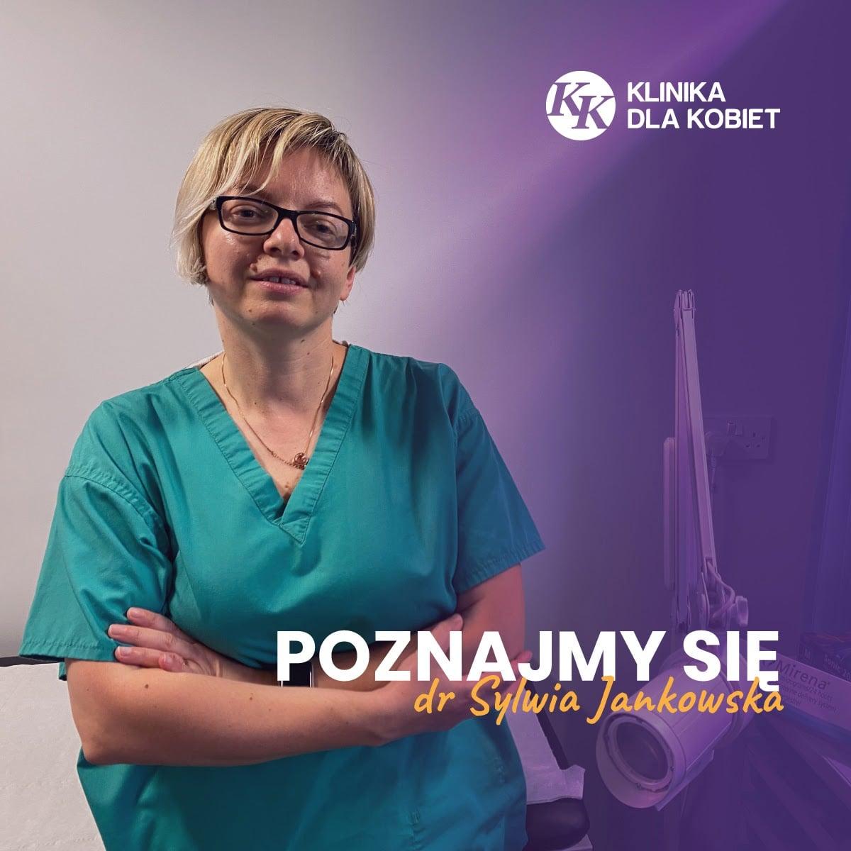Dr Sylwia Jankowska - Klinika dla kobiet