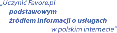 Uczynić Favore.pl podstawowym źródłem informacji o usługach w polskim Internecie