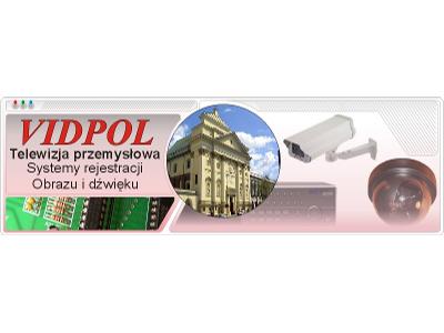 Vidpol - Elektroniczne systemy ochrony - kliknij, aby powiększyć