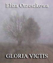 Gloria Victis MP3 - Eliza Orzeszkowa