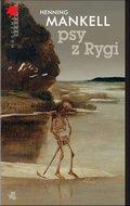 Henning Mankell - Psy z Rygi - eBook ePub