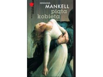 Mankell Henning  - Piąta kobieta - eBook ePub - kliknij, aby powiększyć