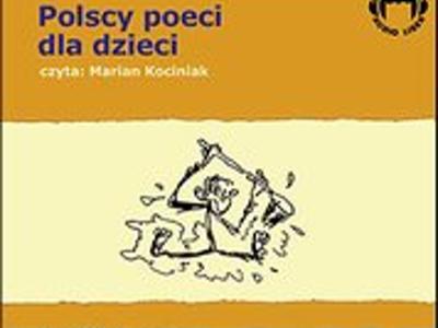 Polscy poeci dla dzieci - kliknij, aby powiększyć
