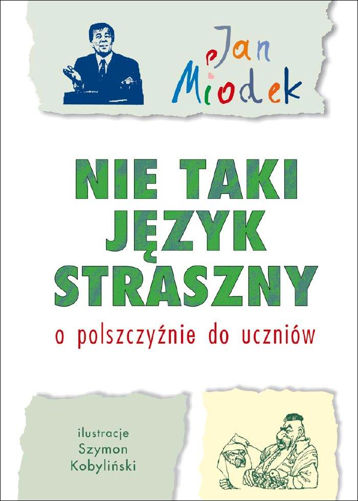 Nie taki język straszny Jan Miodek