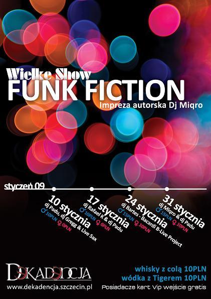 Dekadencja zaprasza na Funk Fiction, Szczecin, zachodniopomorskie