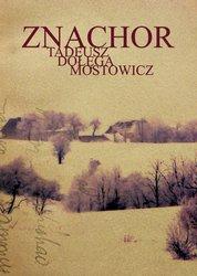 Znachor - Tadeusz Dołęga Mostowicz, audiobook