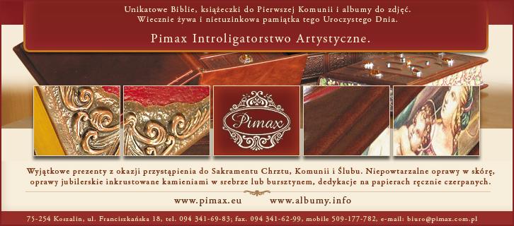 INTROLIGATORSTWO ARTYSTYCZNE PIMAX KOSZALIN. Ekskluzywne albumy ślubne, Biblie na prezenty, oprawy.