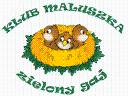 Klub Maluszka  -  "Zielony Gaj"