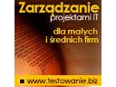 Zarządzanie projektami IT (www.testowanie.biz), cała Polska