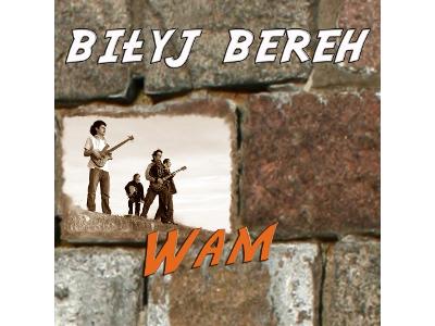 Debiutancka płyta "Biłyj Bereh" WAM - kliknij, aby powiększyć