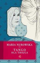 Maria Nurowska - Tango dla trojga - eBook ePub