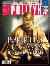 Polityka - 32/2009 - Ile są warte firmy o. Rydzyk