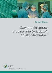 Zawieranie umów o udzielanie świadczeń opieki z