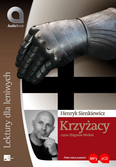 Sienkiewicz - Krzyżacy - audiobook czyta lektor