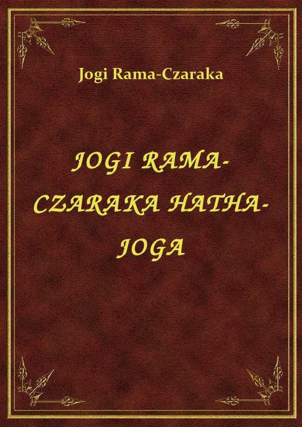 Jogi Rama-Czaraka Hatha-Joga - eBook ePub