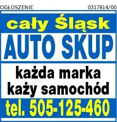 AUTO SKUP - GOTÓWKA KAZDY SAMOCHÓD 505 125 460, KATOWICE, śląskie