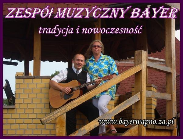 Zespół muzyczny BAYER www.bayerwapno.za.pl, wielkopolskie