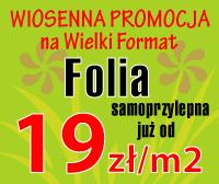 Najtańszy druk wielkiformat:folia,papier.Promocja