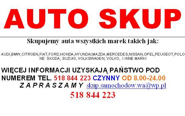 AUTO SKUP* WARSZAWA* SKUPUJEMY SAMOCHODY *, mazowieckie