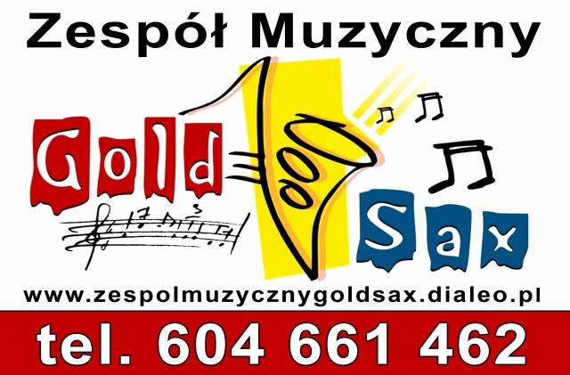  ZESPÓŁ MUZYCZNY,,GOLD SAX ,,, KONIN,SŁUPCA,TUREK,KOŁO,STARE MIASTO , wielkopolskie