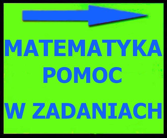 MATEMATYKA ROZWIĄZYWANIE ZADAŃ  ONLINE