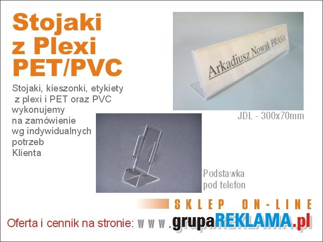 Stojaki i wyroby z plexi, materiału PET, bezbarwnego PVC wg zapotrzebowań i projektu Klienta