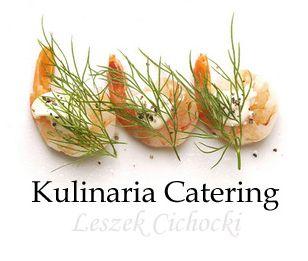 Kulinaria Catering Warszawa - osobisty kucharz