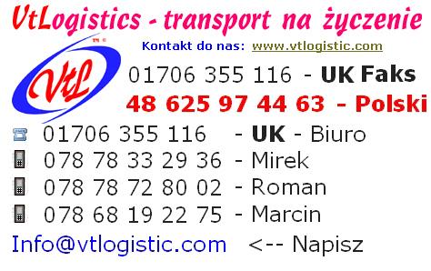 www.vtlogistic.com  Przeprowadzki, Przewóz Mebli, Transport sprzętu:   Anglia, Polska, Europa Śro