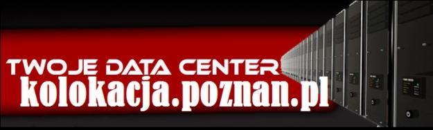 KOLOKACJA POZNAŃ, DATA CENTER, VPS, wielkopolskie