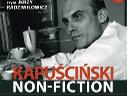 Kapuściński non - fiction  -  AUDIOBOOK