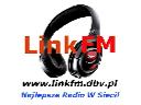 LinkFM Naj. Radio Interntowe! www. linkfm. dbv. pl