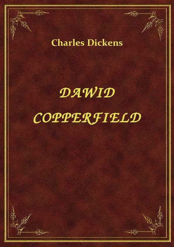 Charles Dickens - Dawid Copperfield - darmowy eBook ePub