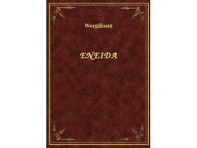 Wergiliusz - Eneida - eBook ePub - kliknij, aby powiększyć