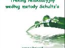 Trening relaksacyjny metodą Schultza, Łódź, łódzkie