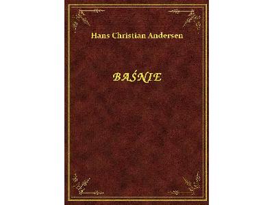 Hans Christian Andersen - Baśnie - eBook ePub  m.nextore.pl - kliknij, aby powiększyć