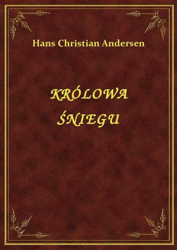 Hans Christian Andersen - Królowa Śniegu - eBook ePub  m.nextore.pl