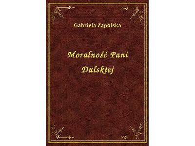 Gabriela Zapolska - Moralność Pani Dulskiej - eBook ePub - kliknij, aby powiększyć