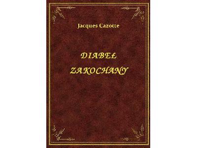 Jacques Cazotte - Diabeł Zakochany - eBook ePub - kliknij, aby powiększyć