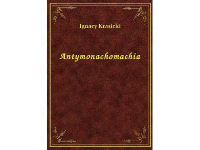 Ignacy Krasicki - Antymonachomachia - darmowy eBook ePub - kliknij, aby powiększyć