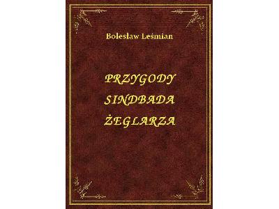 Bolesław Leśmian - Przygody Sindbada Żeglarza -  eBook ePub - kliknij, aby powiększyć