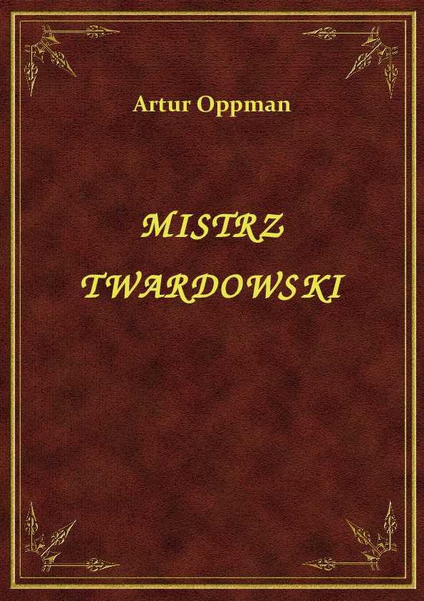 Artur Oppman - Mistrz Twardowski - eBook ePub