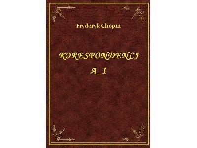 Fryderyk Chopin - Korespondencja 1 - eBook ePub - kliknij, aby powiększyć