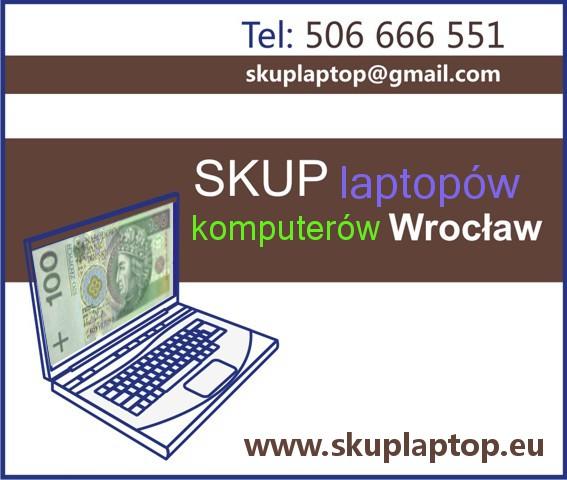 Skup laptopów,komputerów Wrocław, dolnośląskie