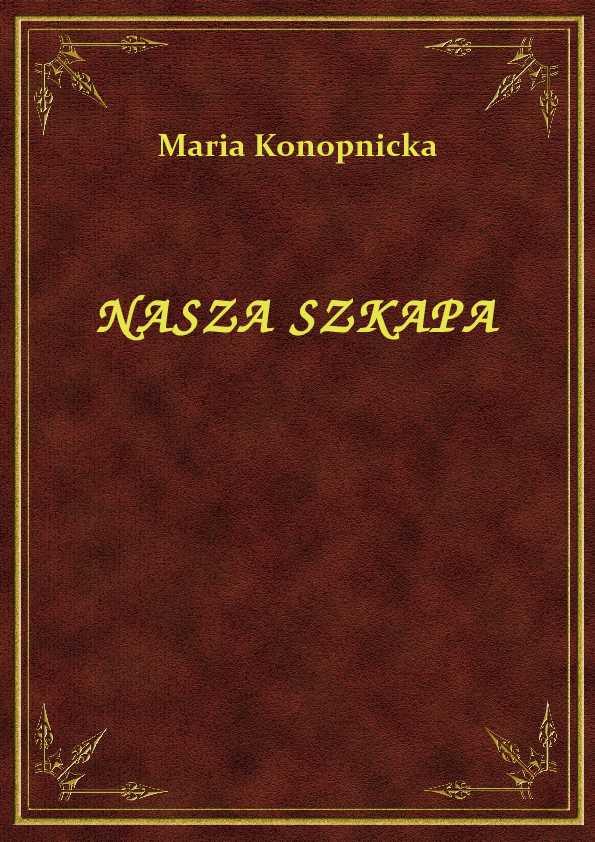 Maria Konopnicka - Nasza szkapa - eBook ePub