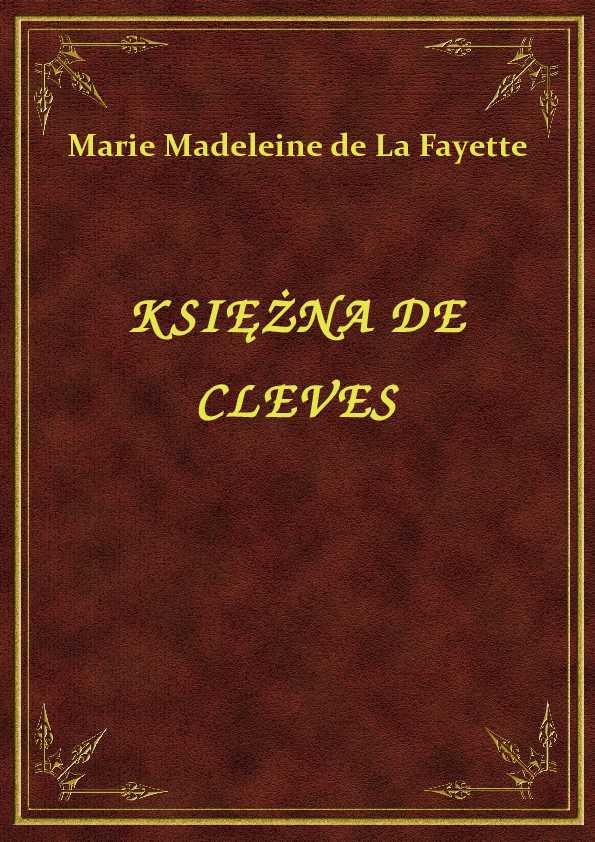 Marie Madeleine de La Fayette - Księżna De Cleves - eBook ePub 